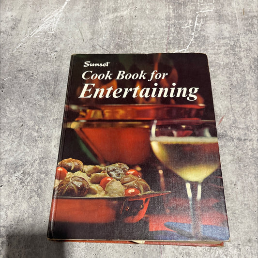 sunset cook book for entertaining book, by editors of sunset books and sunset magazine, unknown Hardcover image 1