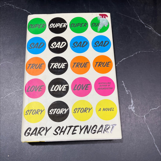 super sad true love story book, by Gary Shteyngart, 2010 Hardcover image 1