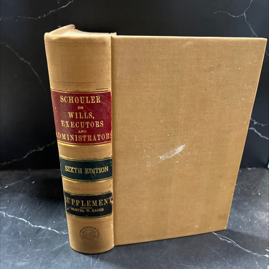 supplement 1926 schouler on wills, executors and administrators book, by samuel w. eager, 1926 Hardcover image 1