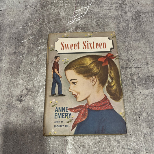 sweet sixteen book, by anne emery, 1956 Hardcover image 1