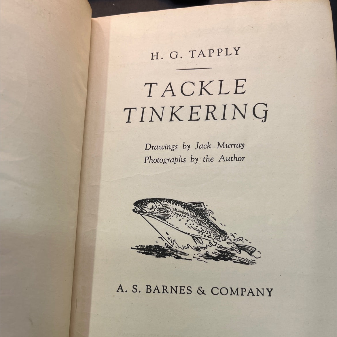 tackle tinkering book, by H. G. Tapply, 1946 Hardcover, Vintage, Heavily Used image 2