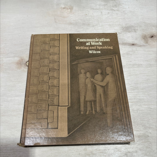tadimummos communication at work: writing and speaking book, by Roger P. Wilcox, 1977 Hardcover image 1