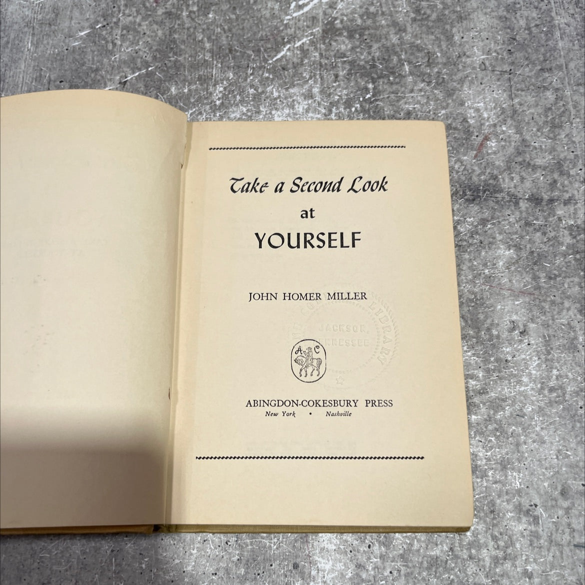 take a second look at yourself book, by john homer miller, 1970 Hardcover image 2