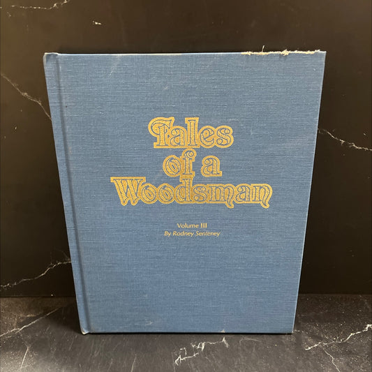 SIGNED tales of a woodsman the third 100 stories from the newspaper column \"a peek at nature\" book, by rodney l. image 1