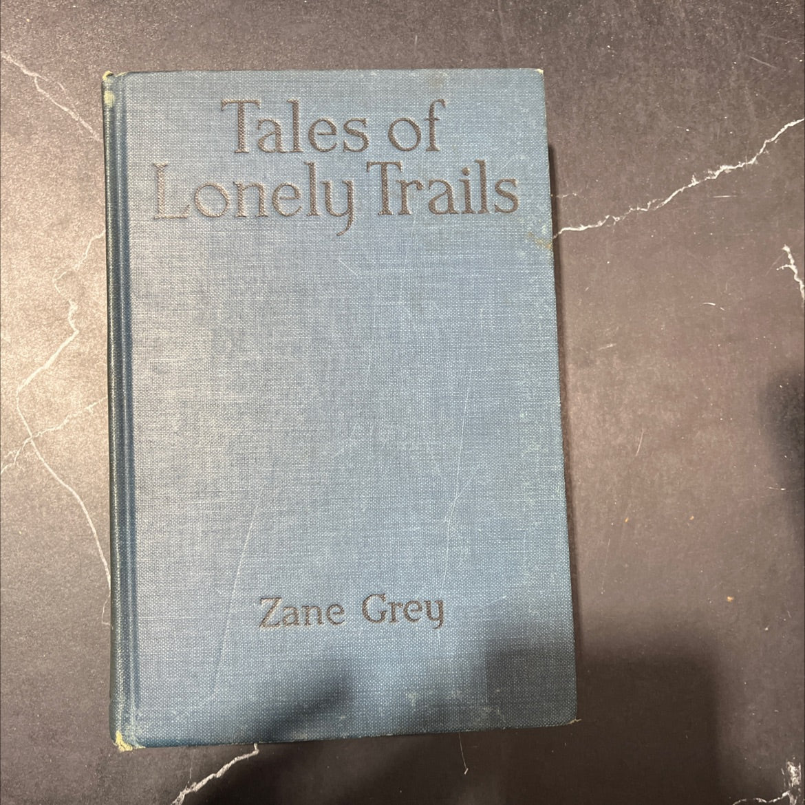 tales of lonely trails book, by zane grey, 1922 Hardcover image 1