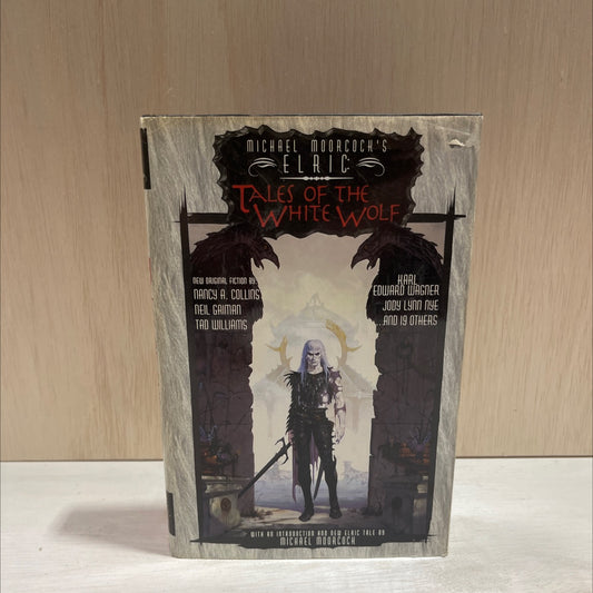 tales of the white wolf book, by michael moorcock, 1994 Hardcover image 1