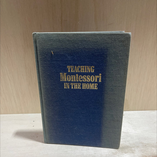 teaching montessori in the home the pre-school years book, by elizabeth g. hainstock, 1968 Hardcover image 1