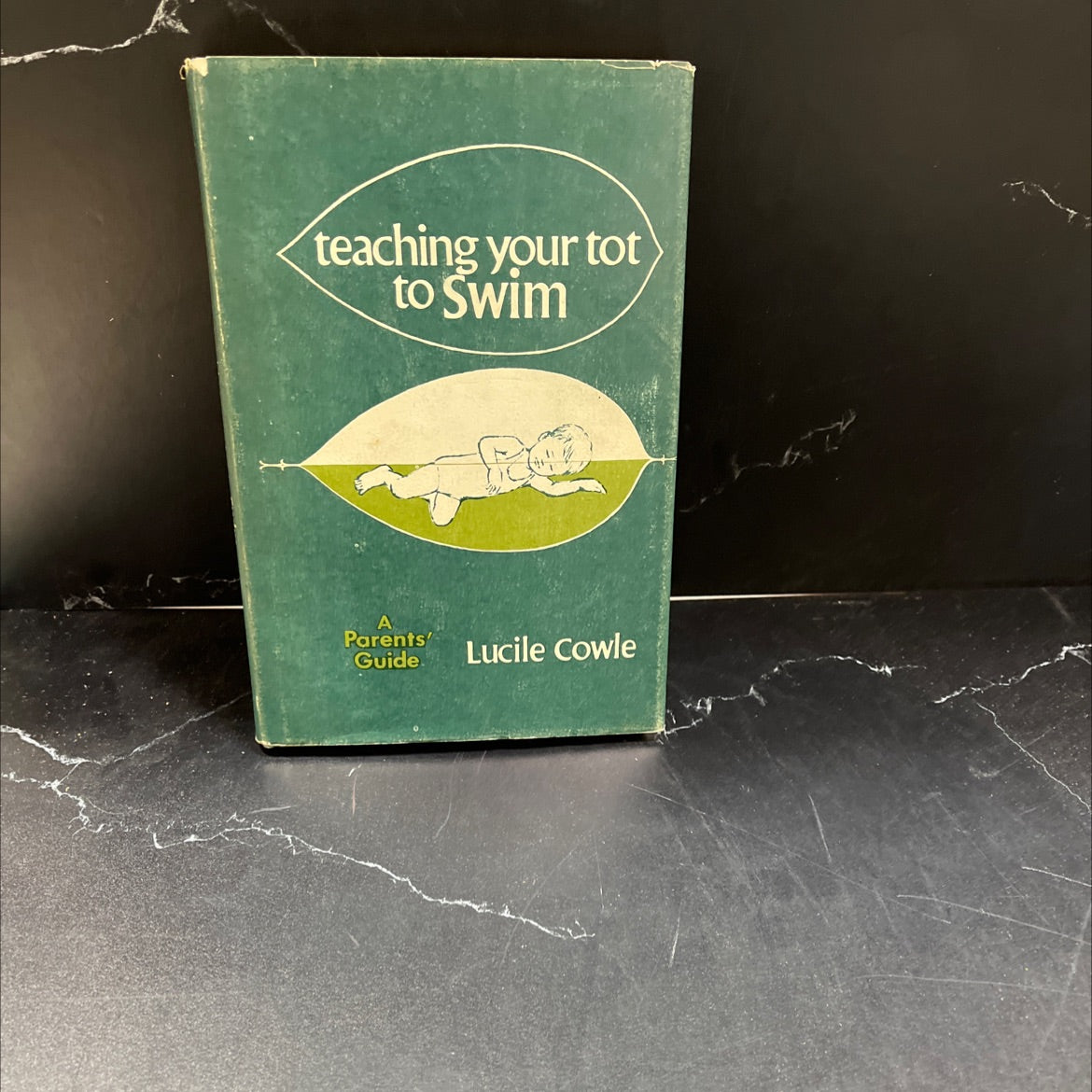 teaching your tot to swim (a parent's guide in ten progressive steps) book, by lucile cowle, 1972 Hardcover, First image 1