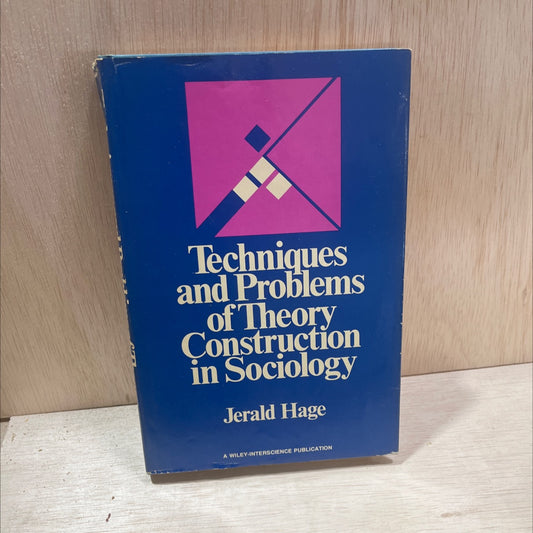 techniques and problems of theory construction in sociology book, by jerald hage, 1972 Hardcover image 1