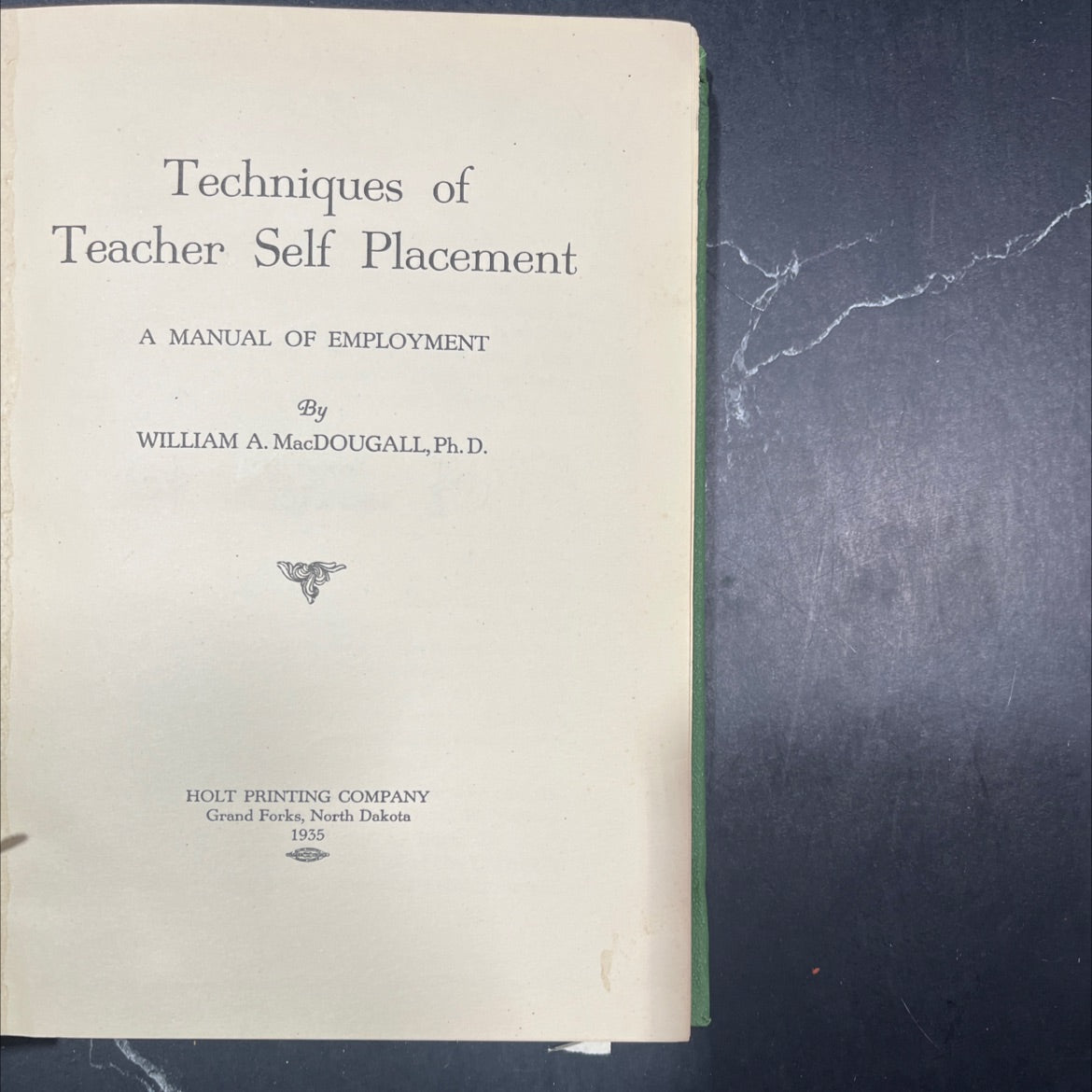 techniques of teacher self placement a manual of employment book, by william a. macdougall, 1935 Hardcover image 2