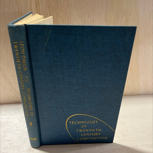 techniques of twentieth century composition book, by Leon Dallin, 1971 Hardcover, Vintage image 1