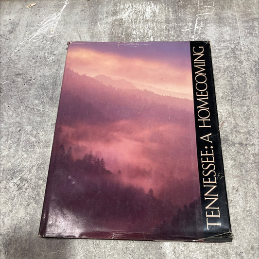 tennessee: a homecoming book, by fred alsop iii, john bobbitt, michael borum, john william coniglio, dean dixon, gerald image 1