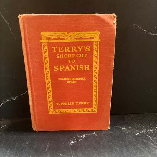 terry's short cut to spanish a new, easy, and quick method for learning the spanish language as spoken in image 1