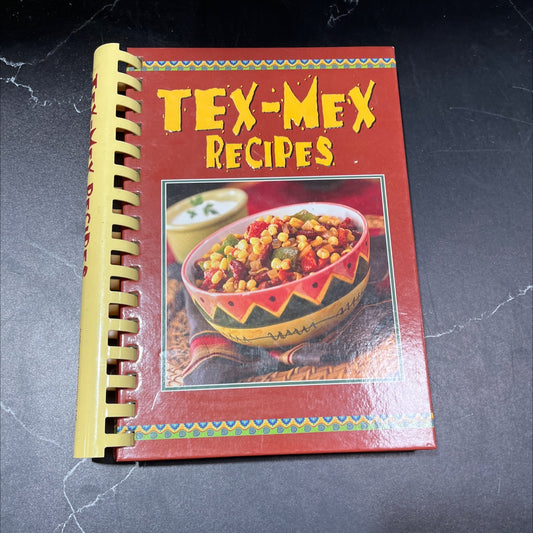 tex-mex recipes book, by unknown, 2005 Hardcover image 1