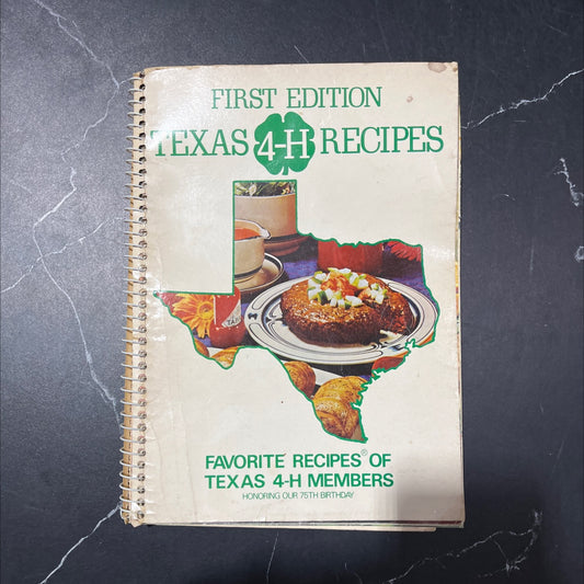 texas 4-h recipes book, by unknown, 1983 Paperback image 1