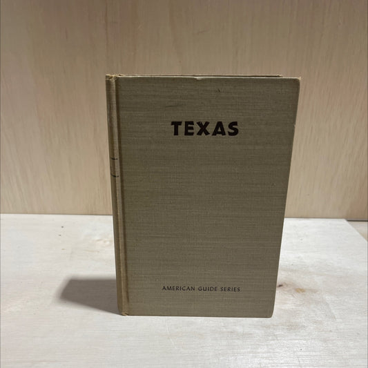 texas a guide to the lone star state book, by workers of the writers' program of the work projects administration in image 1