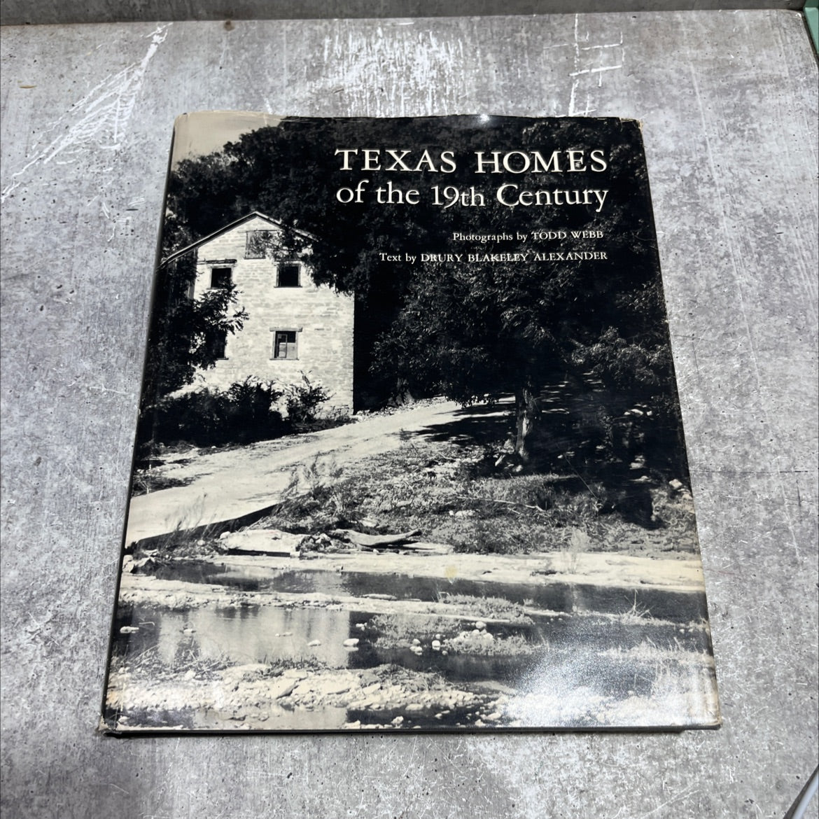 texas homes of the nineteenth century book, by drury blakeley alexander, 1984 Hardcover image 1