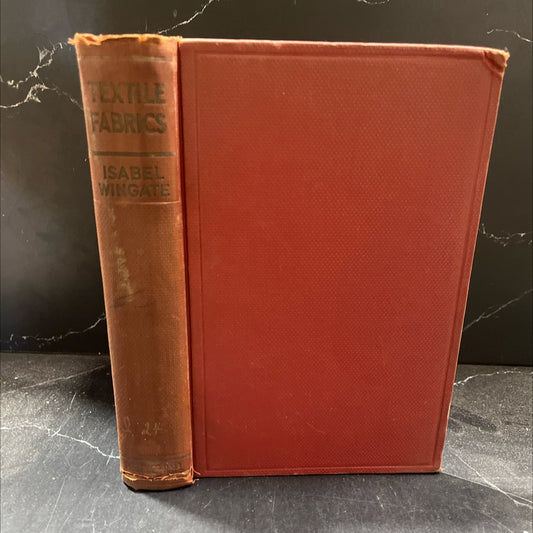 textile fabrics and their selection book, by isabel b. wingate, 1935 Hardcover image 1