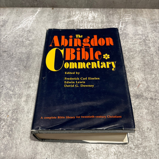 the abingdon bible commentary book, by frederick carl eiselin, edwin lewis, david g. downey, 1957 Hardcover image 1