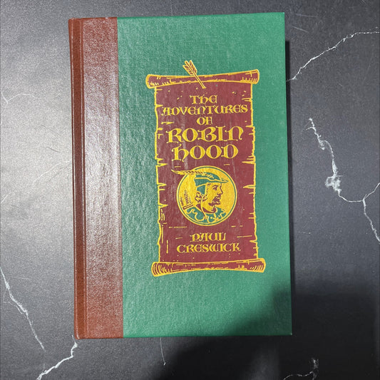 the adventures of robin hood book, by Paul Creswick, 1991 Leather image 1