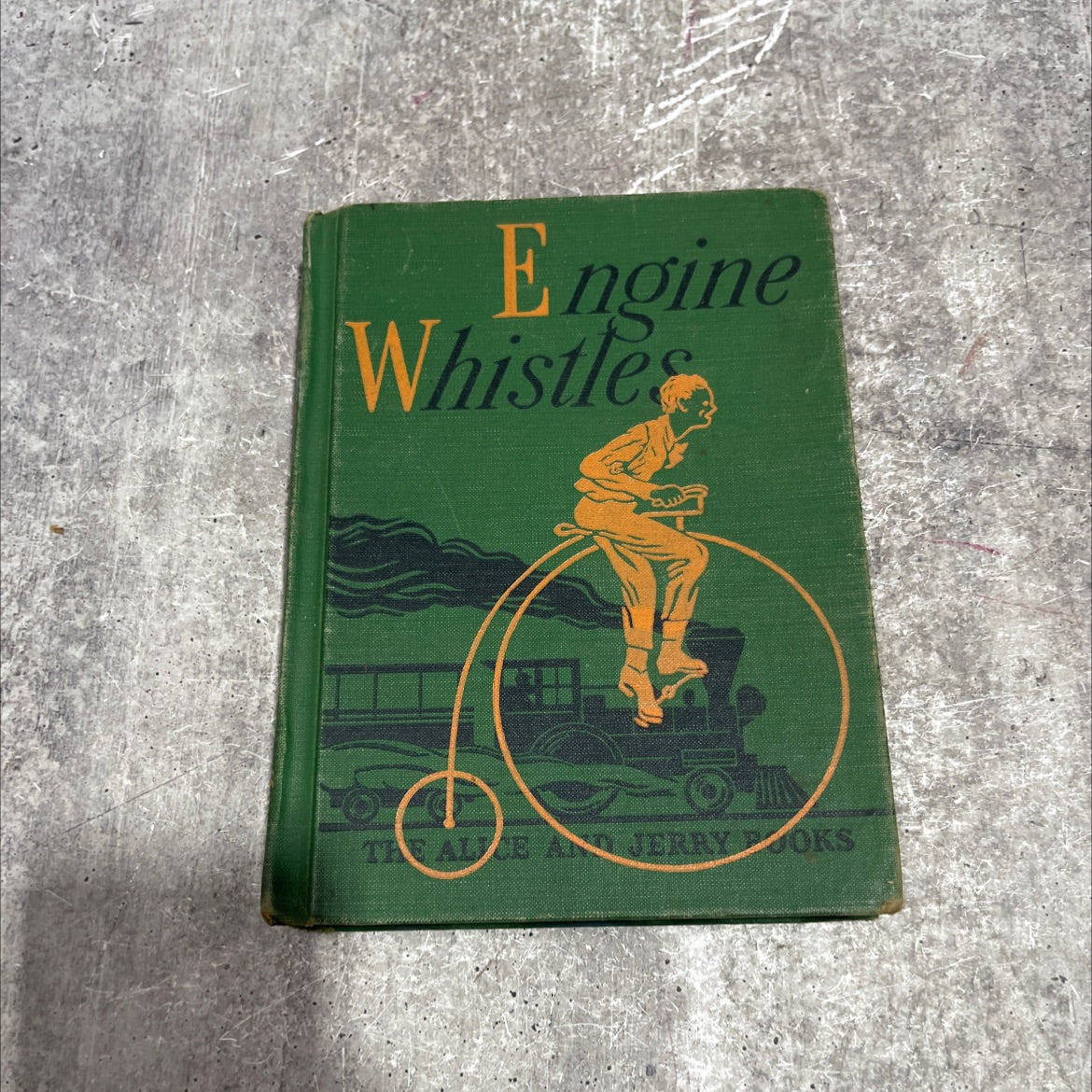 the alice and jerry books reading foundation series engine whistles book, by mabel o'donnell, 1950 Hardcover image 1