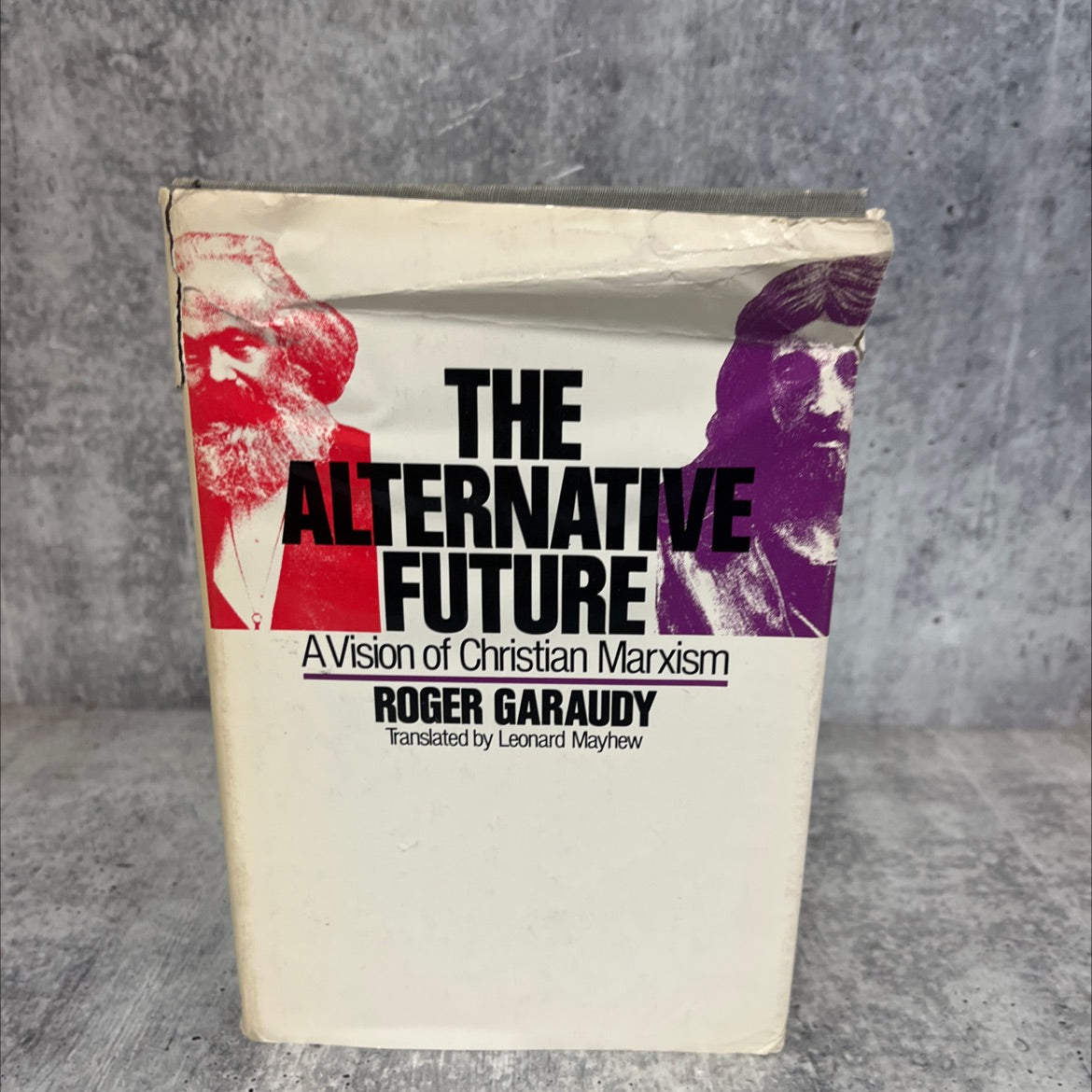 the alternative future a vision of christian marxism book, by Roger Garaudy, 1974 Hardcover image 1