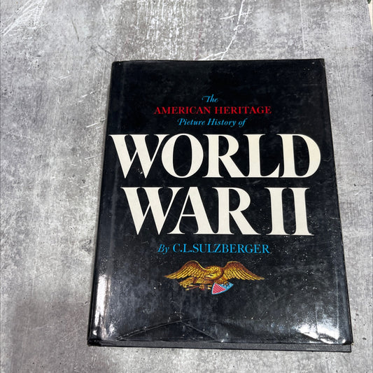 the american heritage picture history of world war ii book, by c. l. sulzberger, 1966 Hardcover image 1
