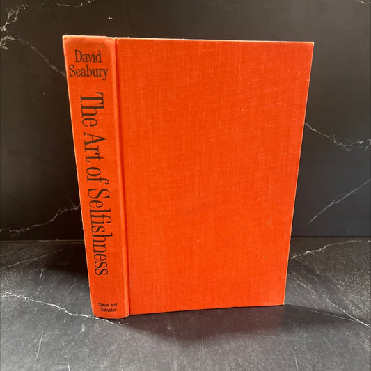 the art of selfishness book, by david seabury, 1964 Hardcover image 1