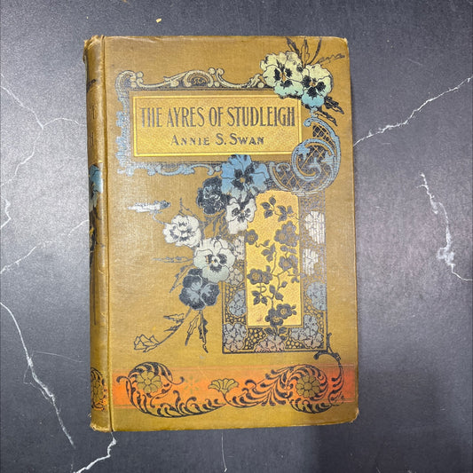 the ayres of studleigh or kind hearts are more than coronets book, by annie s. swan, 1970 Hardcover image 1