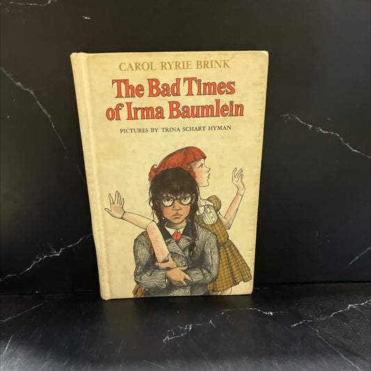 the bad times of irma baumlein book, by carol ryrie brink, 1972 Hardcover image 1