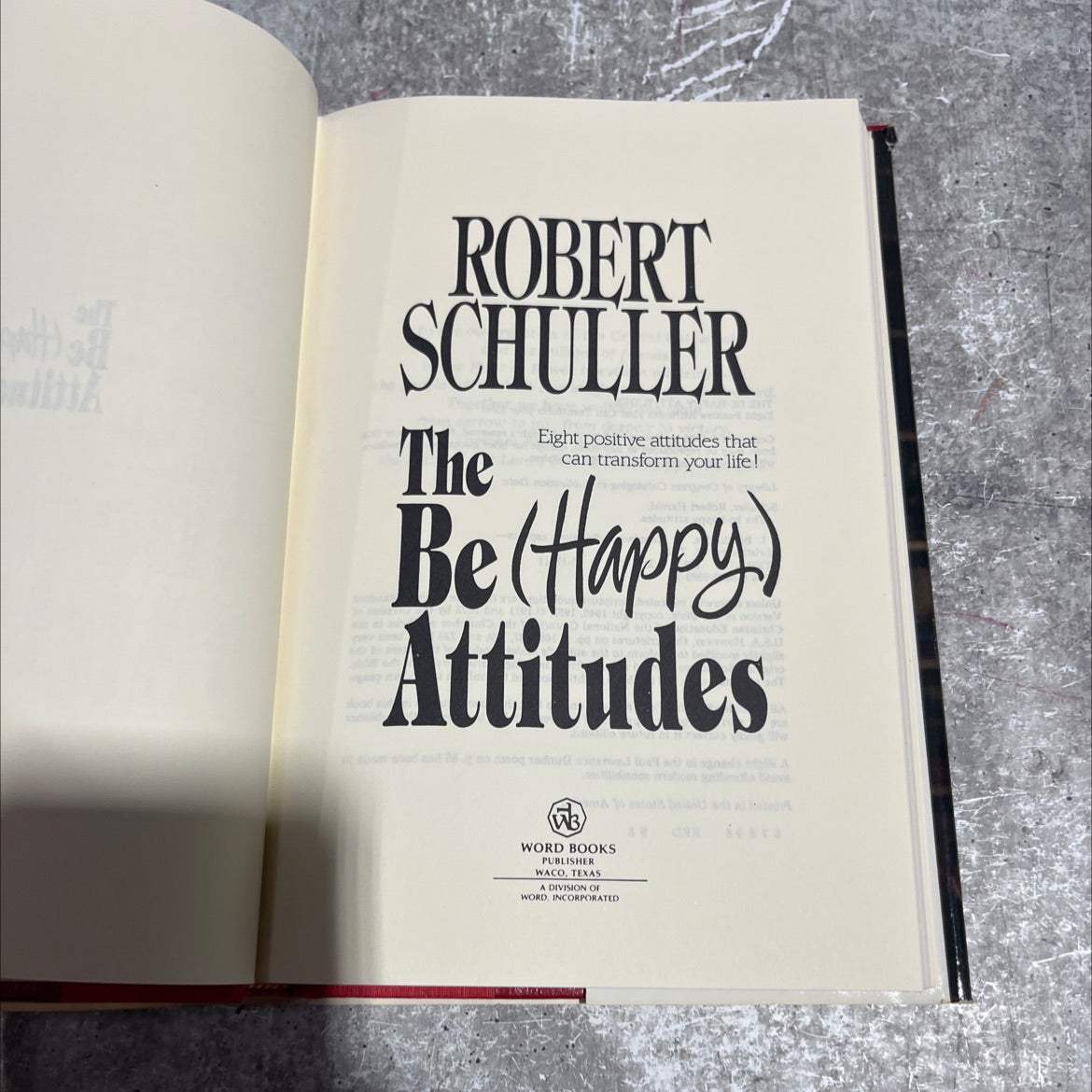 SIGNED the be-happy attitudes book, by Robert H. Schuller, 1985 Hardcover image 2