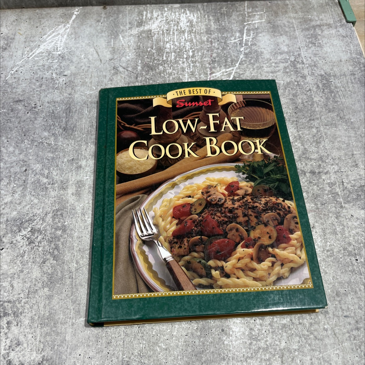 the best of sunset low-fat cook book book, by editors of sunset books, 1995 Hardcover image 1