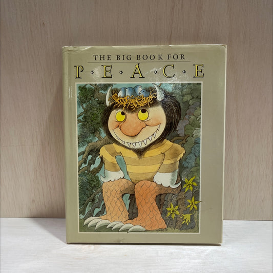 the big book for peace book, by Lloyd Alexander, Natalie Babbitt, John Bierhorst, Jean Fritz, Jean Craighead George, image 1