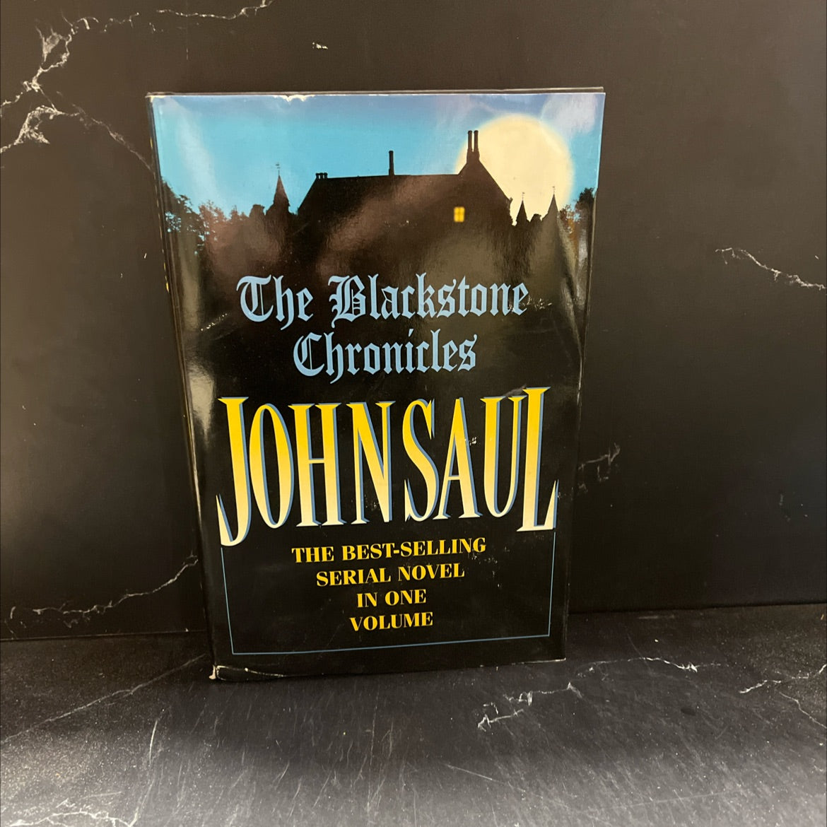 the blackstone chronicles 6 novels in 1 volume book, by john saul, 1997 Hardcover image 1