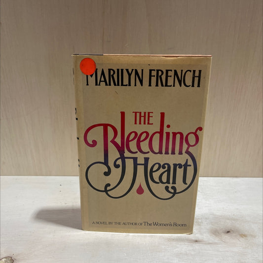 the bleeding heart book, by marilyn french, 1980 Hardcover image 1