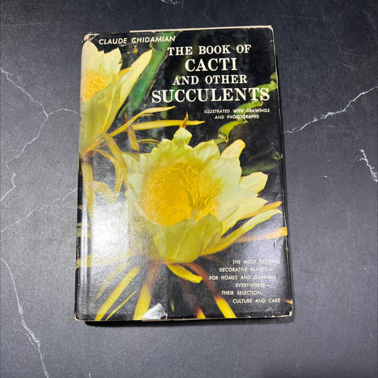 the book of cacti and other succulents book, by Claude Chidamian, 1958 Hardcover image 1