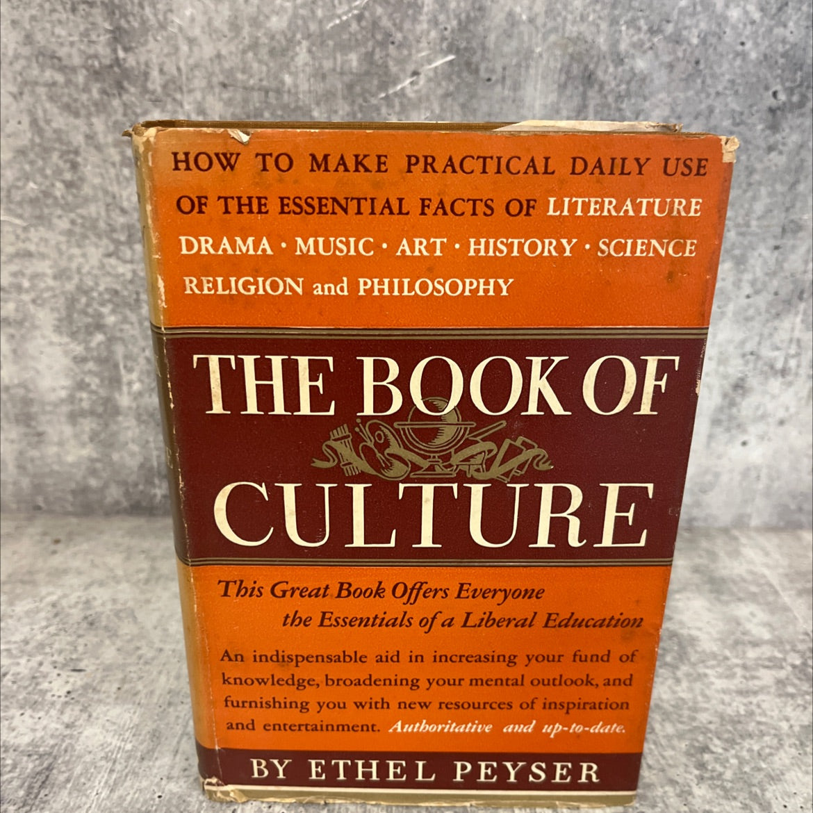 the book of culture the basis of a liberal education book, by ethel peyser, 1941 Hardcover image 1