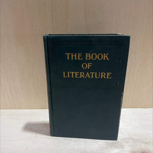 the book of literature a comprehensive anthology of the best literature, ancient, medieval and modern with biographical image 1