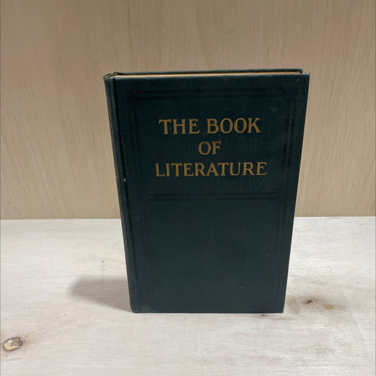 the book of literature a comprehensive anthology of the best literature, ancient, medieval and modern with biographical image 1