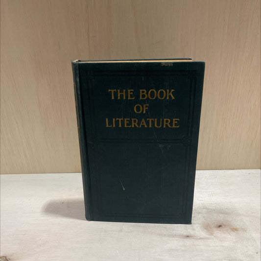 the book of literature a comprehensive anthology of the best literature ancient medieval and modern with biographical image 1