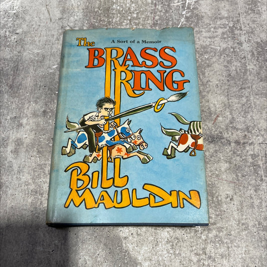 the brass ring book, by bill mauldin, 1971 Hardcover image 1