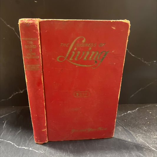 the business of living book, by n. ellis shorten, 1947 Hardcover image 1