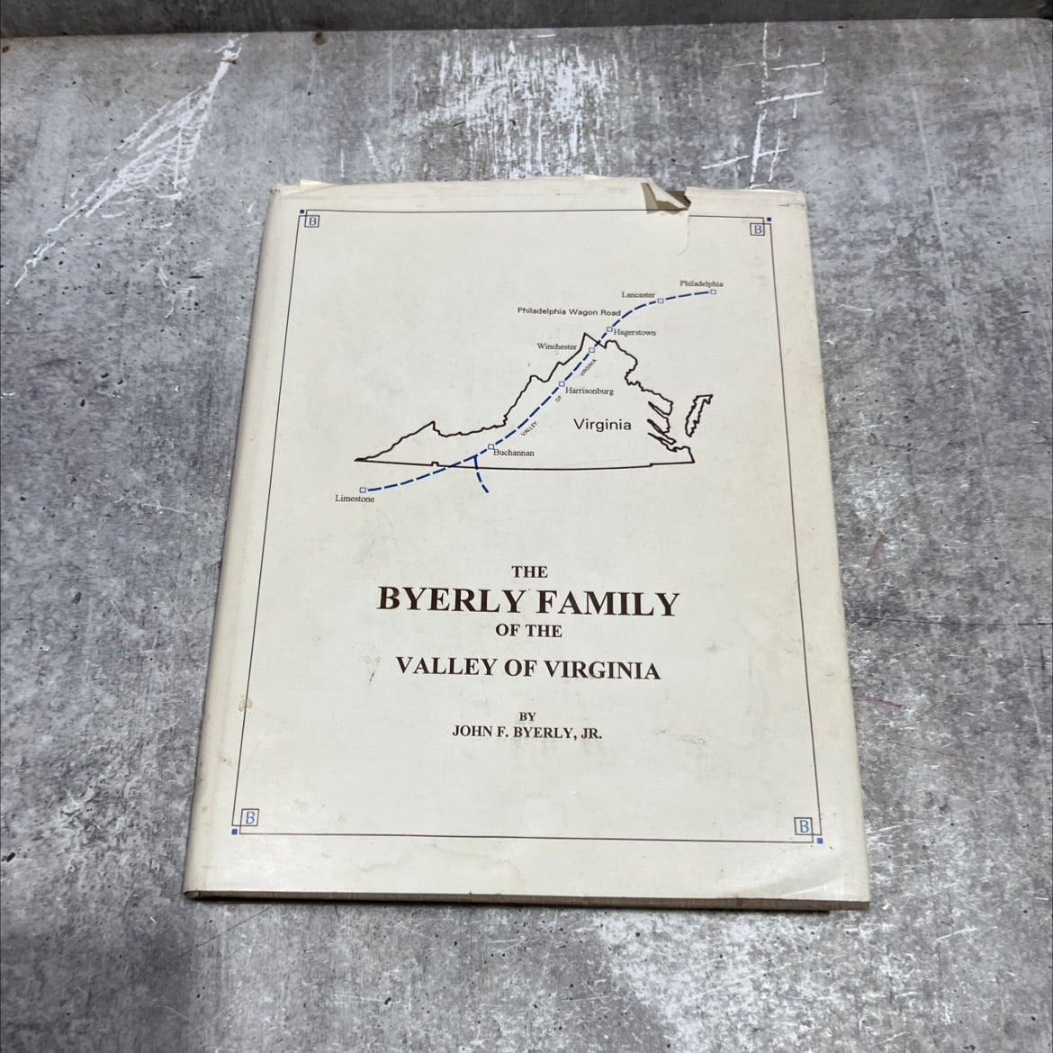 the byerly family of the valley of virginia book, by john f. byerly, jr., 1994 Hardcover image 1