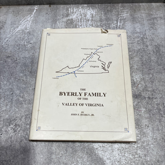 the byerly family of the valley of virginia book, by john f. byerly, jr., 1994 Hardcover image 1