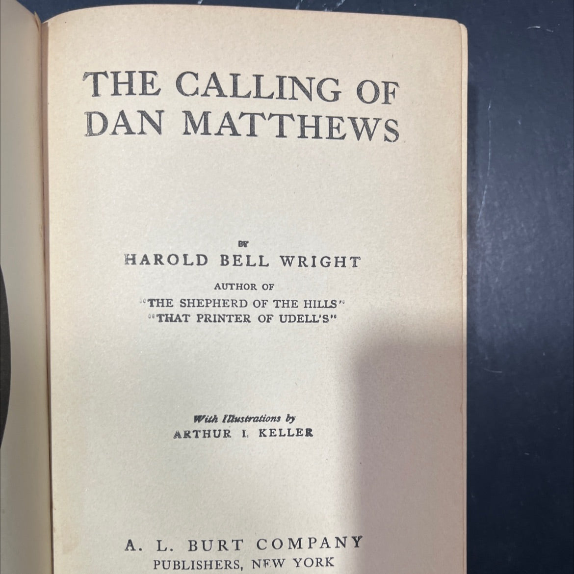 the calling of dan matthews book, by harold bell wright, 1909 Hardcover image 2