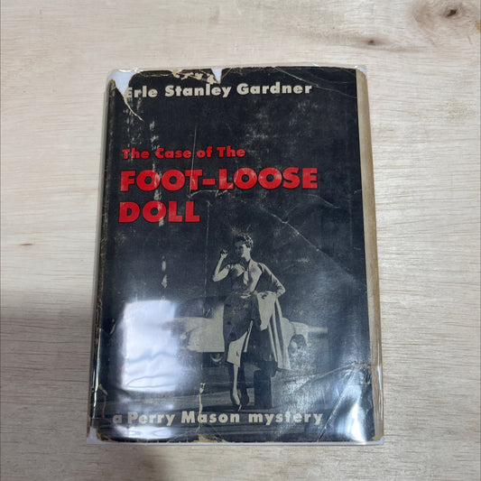 the case of the foot-loose doll book, by erle stanley gardner, 1958 Hardcover image 1