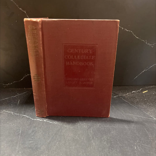 the century collegiate handbook book, by garland greever, easley s. jones, 1924 Hardcover image 1