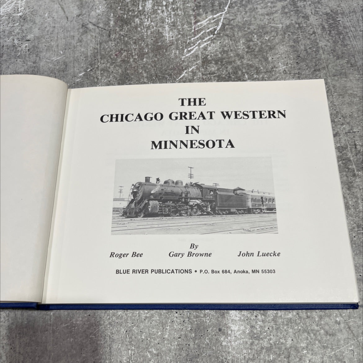 the chicago great western in minnesota book, by Gary F. Browne, 1984 Hardcover image 2