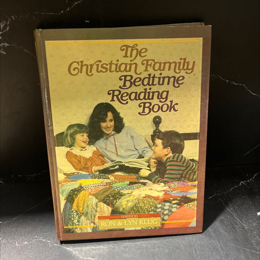 the christian family bedtime reading book book, by Ron & Lyn Klug, 1982 Hardcover image 1