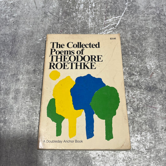 the collected poems of theodore roethke book, by theodore roethke, 1975 Paperback image 1